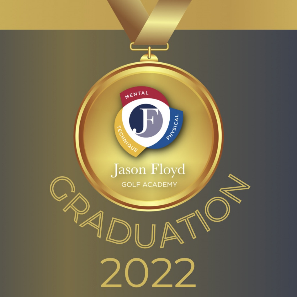 The Jason Floyd Golf Academy - 2022 Graduation