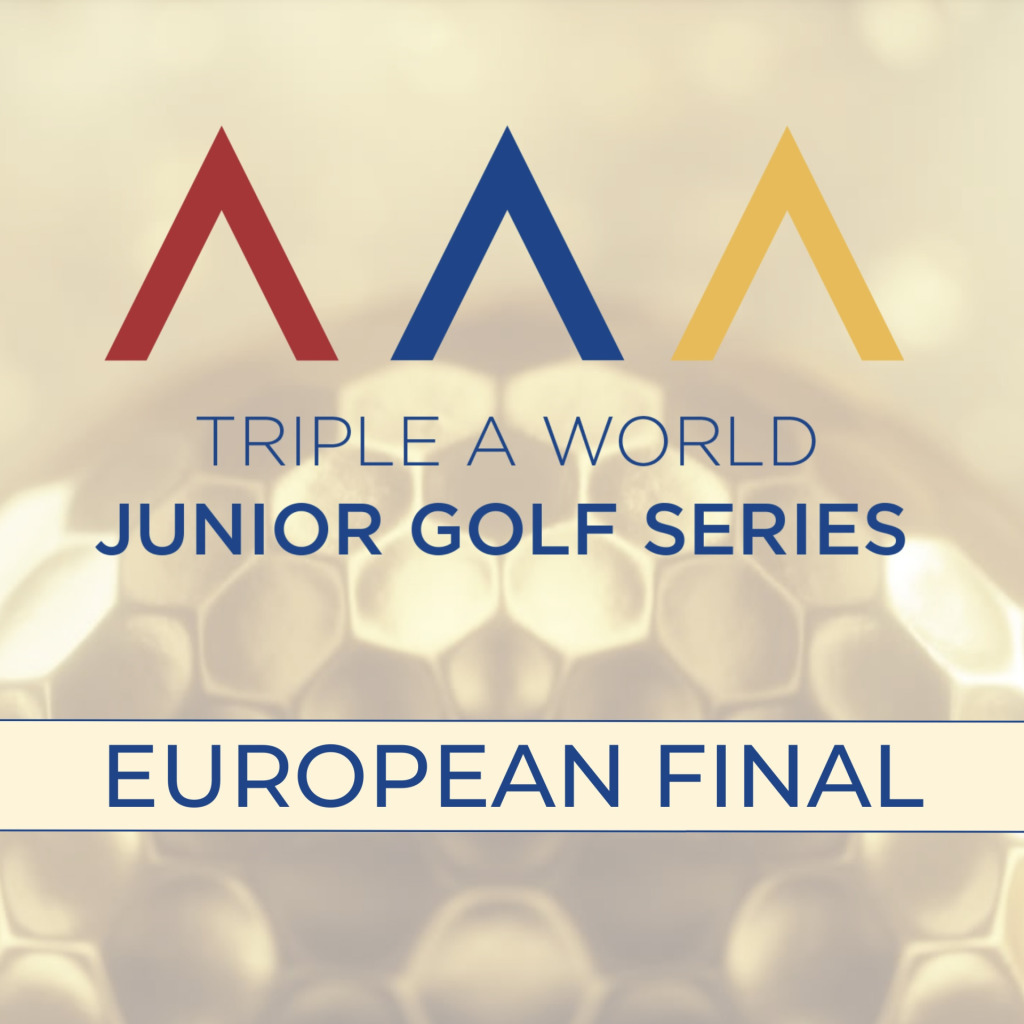 Triple A World Junior Golf Series - Triple A European Final